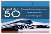 50th Infertility Journal Club was held by Dr. Razavi on january 27th